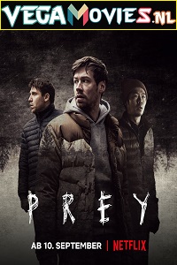  Prey (2021) Dual Audio {English-German} 480p [260MB] | 720p [700MB] | 1080p [3GB]