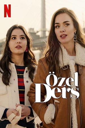 Download  Private Lesson – Özel Ders (2022) WEB-DL Dual Audio {Turkish-English} Full Movie 480p [300MB] | 720p [800MB] | 1080p [2GB]