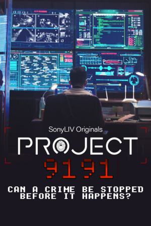 Download Project 9191 (2021) Season 1 Hindi Complete Sonyliv WEB Series HDRip