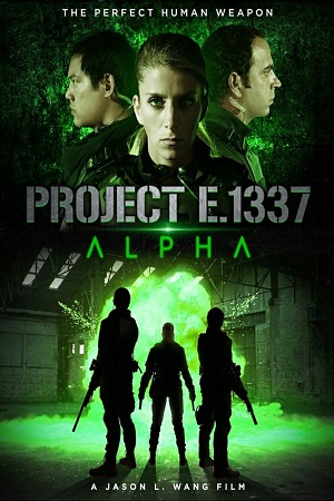 Download  Project E.1337: ALPHA (2022) Dual Audio [Hindi - English] WeB-DL 480p [230MB] | 720p [630MB] | 1080p [1.4GB]