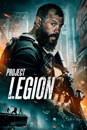 Download  Project Legion (2022) Dual Audio [Hindi - English] WeB-DL 480p [300MB] | 720p [800MB] | 1080p [2GB]