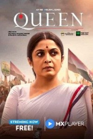 Download  Queen (2019) Season 1 Hindi Complete MX Orignal WEB Series 480p | 720p HDRip