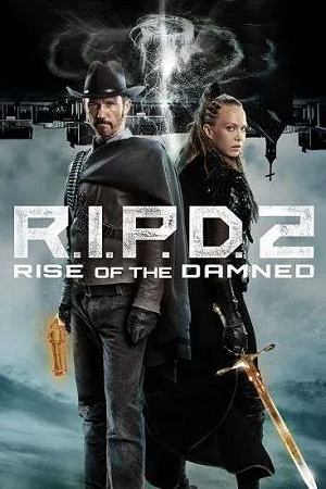 Download R.I.P.D. 2: Rise of the Damned (2022) BluRay (English With Subtitles) Full Movie