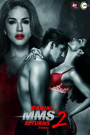 Download Ragini MMS Returns (2017) Season 1 Hindi Complete ALTBalaji WEB Series HDRip