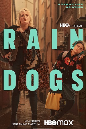 Download Rain Dogs (2023) Season 1 HBO Original English WEB Series WEB-DL