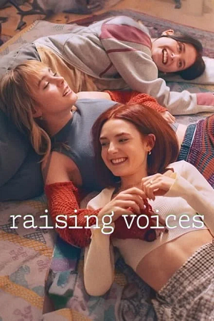  Raising Voices (2024) Season 1 Complete [ORG 5.1 English] NetFlix Original Series 720p | 1080p WEB-DL