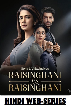 Download Raisinghani vs Raisinghani (2024) Season 1 SonyLiv Hindi WEB-Series WEB-DL