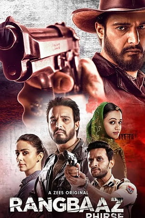 Download Rangbaaz Phirse (2019) Season 2 Hindi Complete ZEE5 WEB Series WEB-DL