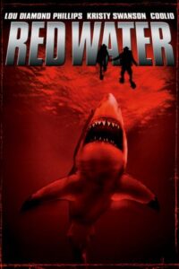 Download  Red Water (2003) WEB-DL Dual Audio {Hindi-English} 480p [320MB] | 720p [1.2GB] | 1080p [2.2GB]