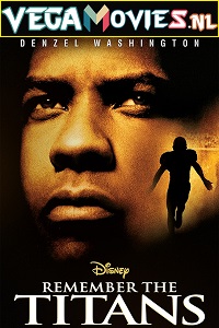 Download Remember The Titans (2000) Dual Audio WeB-DL