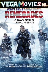 Download  Renegades (2017) Full Movie {English With Subtitles} 480p [400MB] | 720p [900MB]