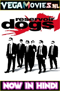 Download  Reservoir Dogs (1992) Dual Audio {Hindi-English} 480p [300MB] | 720p [1GB] | 1080p [3.2GB]