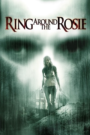 Download  Ring Around the Rosie (2006) Dual Audio {Hindi-English} BluRay 480p [300MB] | 720p [800MB] | 1080p [1.8GB]