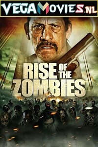 Download Rise of The Zombies (2012) Dual Audio (Hindi-English)