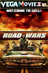 Download Road Wars (2015) Dual Audio (Hindi-English)