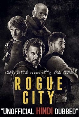 Download Rogue City (2020) Dual Audio (Hindi-French) WEB-DL