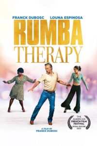  Rumba Therapy (2022) BluRay Dual Audio {Hindi-French} 480p [350MB] | 720p [950MB] | 1080p [2.2GB]