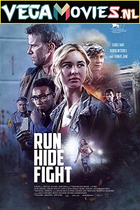 Download  Run Hide Fight (2021) Dual Audio {Hindi-English} 480p [350MB] | 720p [1GB] | 1080p [2.2GB]