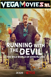 Download Running with the Devil: The Wild World of John McAfee (2022) Dual Audio (Hindi-English)