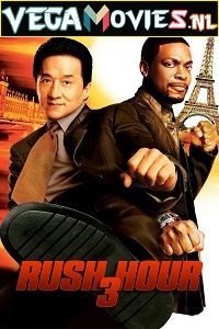 Download  Rush Hour 3 (2007) Dual Audio {Hindi-English} 480p [300MB] | 720p [900MB] | 1080p [1.8GB]