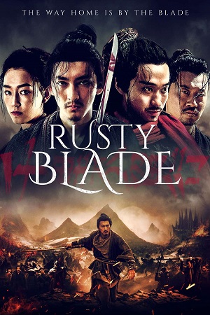 Download Rusty Blade (2022) WEB-DL Dual Audio (Hindi-Chinese)