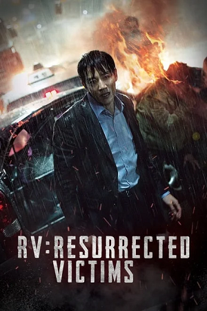 Download RV: Resurrected Victims (2017) WEB-DL Dual Audio (Hindi-Korean)