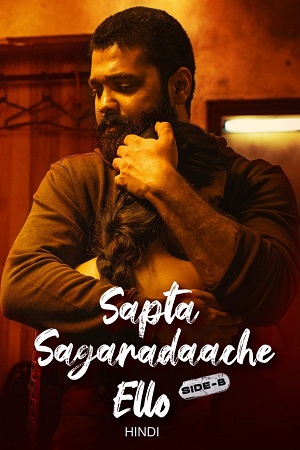 Download  Sapta Saagaradaache Ello – Side B (2023) AMZN WEBRip Hindi-Dubbed (ORG) Full Movie 480p [310MB] | 720p [1.3GB] | 1080p [3.7GB]