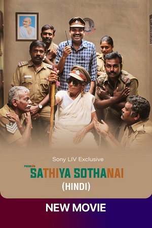 Download Sathiya Sothanai (2023) WEB-DL Hindi-Dubbed (ORG) Full Movie