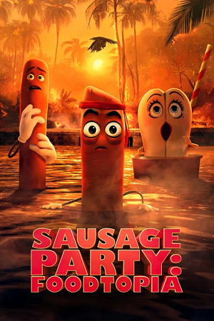 Download Sausage Party: Foodtopia – Season 1 (2024) Dual Audio (Hindi-English) Prime Video & WEB-DL