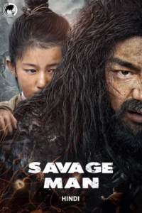 Download Savage Man (2020) Dual Audio HDRip