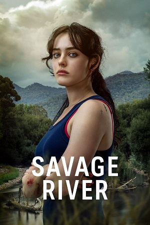 Download  Savage River (Season 1) [S01E06 Added] {English With Subtitles} TV Series 720p WEB-DL [300MB]