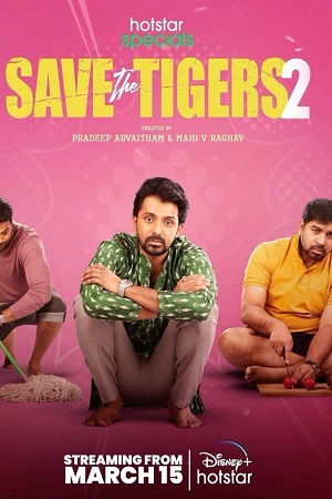 Download  Save the Tigers (Season 1 – 2) Hindi Disney- Hotstar Complete Web Series 480p | 720p | 1080p WEB-DL