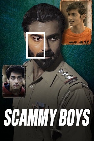 Download Scammy Boys – Zee5 (2024) (Hindi DD5.1) WEB-DL Full Movie 4K