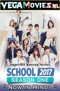 Download School 2017 (Season 1) Hindi Dubbed WEB-DL