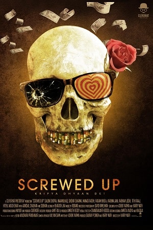 Download  Screwed Up (2023) S01 Hindi HDRip Complete WEB Series 480p | 720p | 1080p