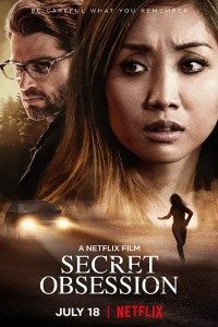  Secret Obsession (2019) Dual Audio {Hindi-English} 480p [300MB] | 720p [1GB] WEB-DL