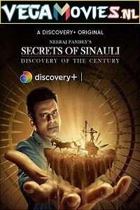  Secrets of Sinauli (2021) Season 1 [Episode 1 Added] Hindi DSCP WEB Series 480p | 720p HDRip