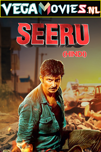 Download Seeru (2020) ORG. Hindi Dubbed Full Movie