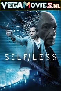 Download  Self/less (2015) Dual Audio {Hindi-English} 480p [350MB] | 720p [1.2GB] | 1080p [2.5GB]