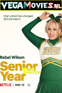  Senior Year (2022) Hindi [Voice Over] Full Movie WEB-DL 720p [1GB]