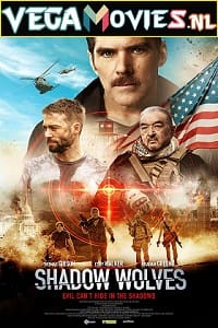 Download Shadow Wolves (2019) Dual Audio (Hindi-English)