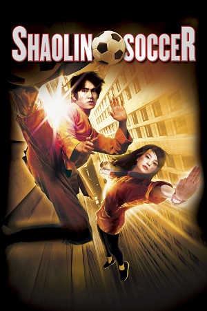 Download Shaolin Soccer (2001) Dual Audio (Hindi-English)