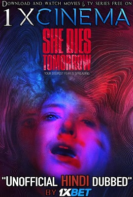 Download She Dies Tomorrow (2020) Dual Audio (Hindi-English)