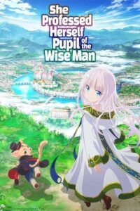 Download She Professed Herself Pupil of the Wise Man (Season 1 – Anime Series) Multi-Audio (Hindi Dubbed-English-Japanese) Series WEB-DL