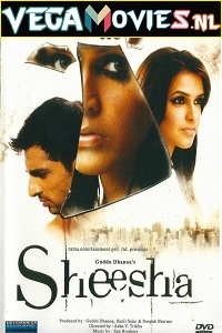 Download Sheesha (2005) Hindi Full Movie