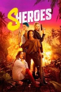 Download Sheroes (2023) WEB-DL Dual Audio (Hindi-English)