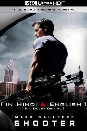 Download Netflix Shooter (2007) UHD BluRay Dual Audio (Hindi-English)