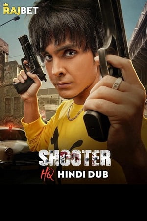 Download Shooter (2022) WEB-DL Hindi Full Movie