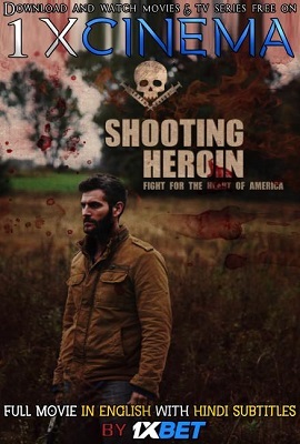 Download Shooting Heroin (2020) Full Movie In English With Hindi Subtitles WEB-DL