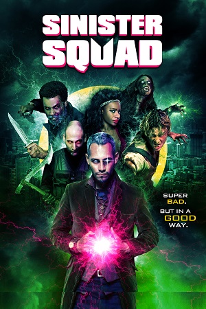 Download  Sinister Squad (2016) Dual Audio {Hindi-English} 480p [350MB] | 720p [1.2GB] | 1080p [1.5GB]